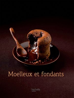 cover image of Moelleux et fondants--23